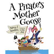 A Pirate's Mother Goose and Other Rhymes) 9780807565599