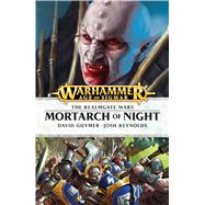 Mortarch of Night 9781784965600