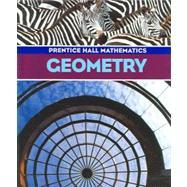 Geometry: Prentice Hall Mathematics 9780130625601