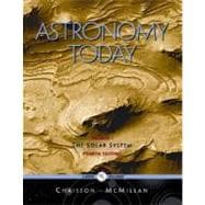 Astronomy Today: Solar System, Vol. I 9780130935601