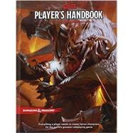 Dungeons & Dragons Player's Handbook (Core Rulebook 1 of 3 for the D&D Roleplaying Game) 9780786965601