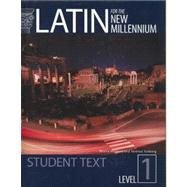 Latin for the New Millennium: Student Text, Level 1 9780865165601