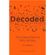 Decoded - the Science Behind Why We Buy 9781118345603