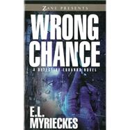 Wrong Chance