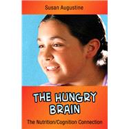 The Hungry Brain: The Nutrition/Cognition Connection 9781632205605
