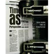 Rosa Barba: Time As Perspective 9783775735605
