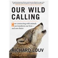 Our Wild Calling 9781616205607