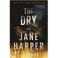 The Dry A Novel 9781250105608