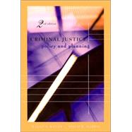 Criminal Justice Policy and Planning 9781583605608