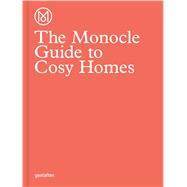 The Monocle Guide to Cosy Homes 9783899555608