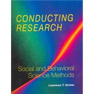 Conducting Research : Social and Behavioral Science Methods 9781884585609