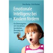 Emotionale Intelligenz Bei Kindern Fördern 9783658285609