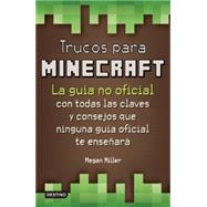 Trucos para minecraft / Tricks to Minecraft 9786070725609