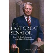 The Last Great Senator 9781940425610