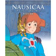 Nausicaä of the Valley of the Wind Picture Book 9781974705610