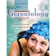 Social Gerontology : A Multidisciplinary Perspective 9780205525614