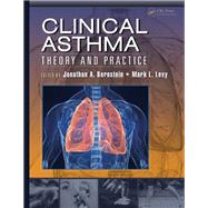 Clinical Asthma: Theory and Practice 9781466585614