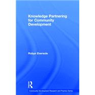 Knowledge Partnering for Community Development 9781138025615