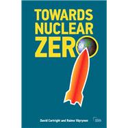 Towards Nuclear Zero