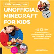 Unofficial Minecraft for Kids 9781631595615