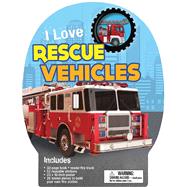 I Love Rescue Vehicles 9781626865617