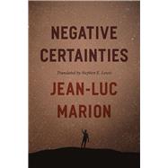 Negative Certainties