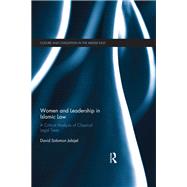 Women and Leadership in Islamic Law 9780367875619