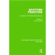 Scottish Tradition Pbdirect: A Collection of Scottish Folk Literature 9781138845619
