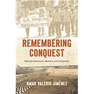 Remembering Conquest