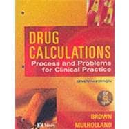 Drug Calculations : Process and Problems for Clinical Practice 9780323025621