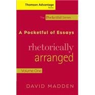 Cengage Advantage Books: A Pocketful of Essays Volume I, Rhetorically Arranged, Revised Edition 9781413015621