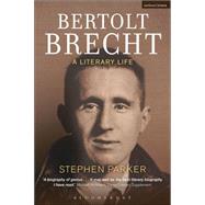 Bertolt Brecht: A Literary Life 9781408155622