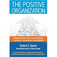 The Positive Organization 9781626565623