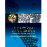 Fluids, Colloids, and Soft Materials 9781118065624