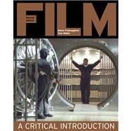 Film A Critical Introduction Value Package (includes Thinking About Film: A Critical Perspective) 9780205645626