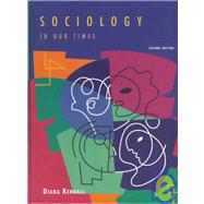 SOCIOLOGY IN OUR TIMES W/INFOTRAC