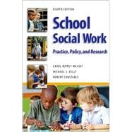 School Social Work 8E : Practice, Policy, and Research 9780190615628