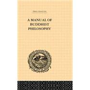A Manual of Buddhist Philosophy: Cosmology 9780415865630