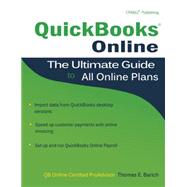 Quickbooks Online: The Ultimate Guide to All Online Plans 9781932925630