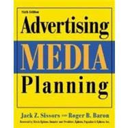 Advertising Media Planning, Sixth Edition