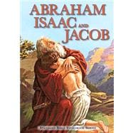 Abraham, Isaac, and Jacob 9780784735633