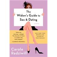 The Widow's Guide to Sex and Dating A Novel 9781250075635