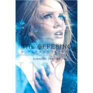 The Offering A Pledge Novel 9781442445635