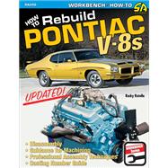 How to Rebuild Pontiac V-8s 9781613255636