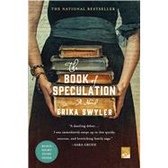 The Book of Speculation A Novel 9781250055637