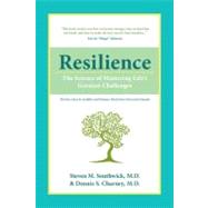 Resilience: The Science of Mastering Life's Greatest Challenges 9780521195638