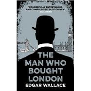 The Man Who Bought London 9781843915638