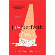 Imperfectly Happy 9781496725639