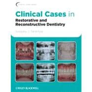 Clinical Cases in Restorative and Reconstructive Dentistry 9780813815640