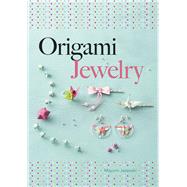 Origami Jewelry 9780486805641